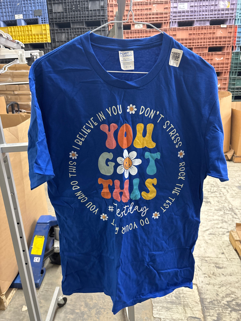 You got this #testday tshirt