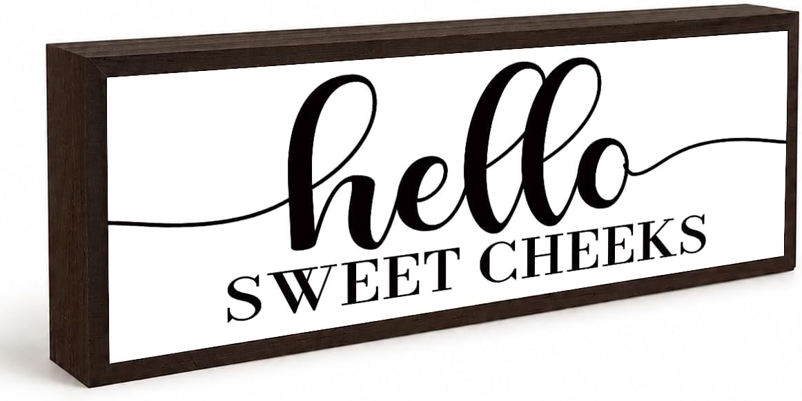 Bathroom Wood Sign, Hello Sweet cheeks