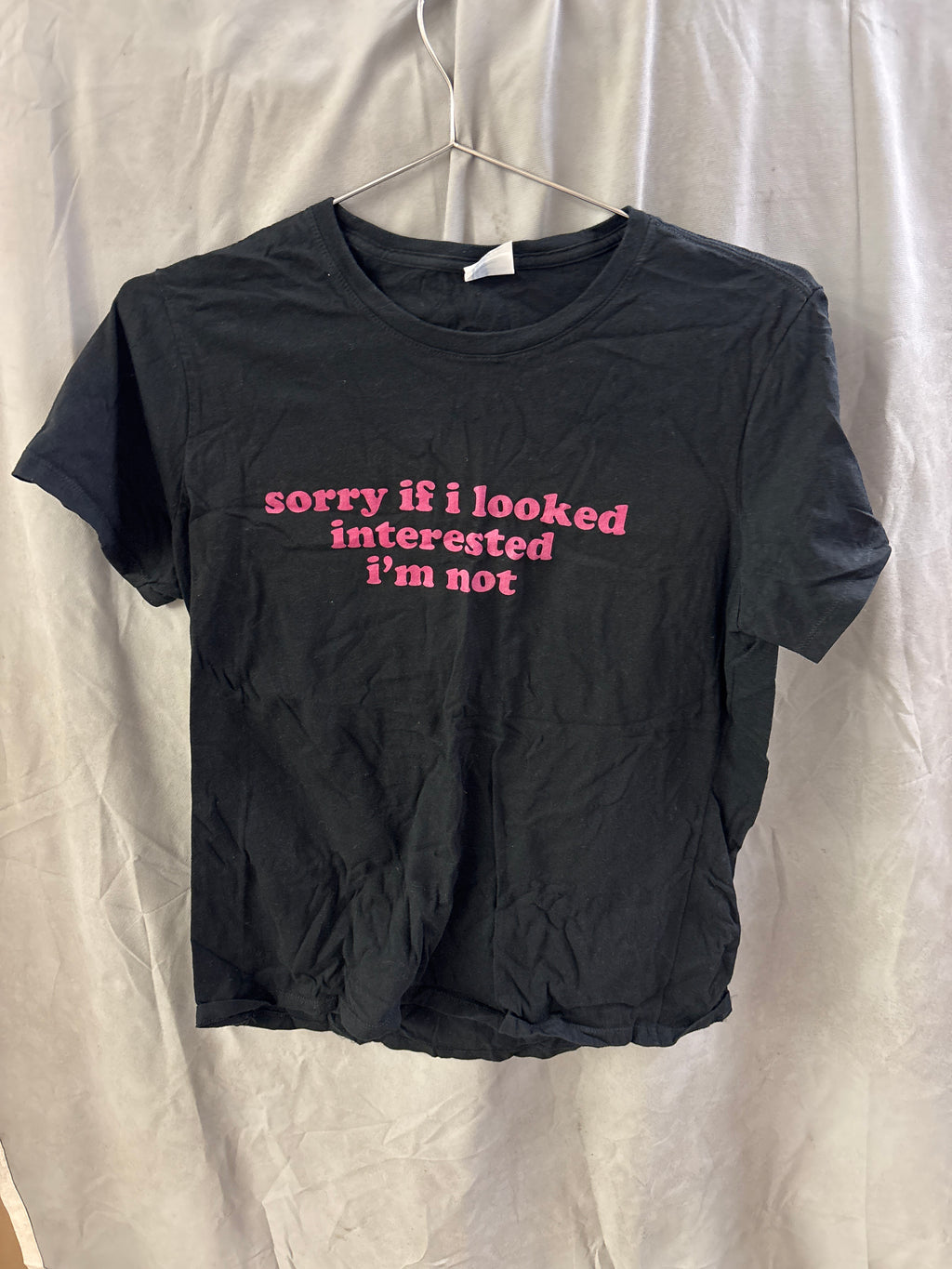 Womens tshirt Sorry If I looked interested I’m not