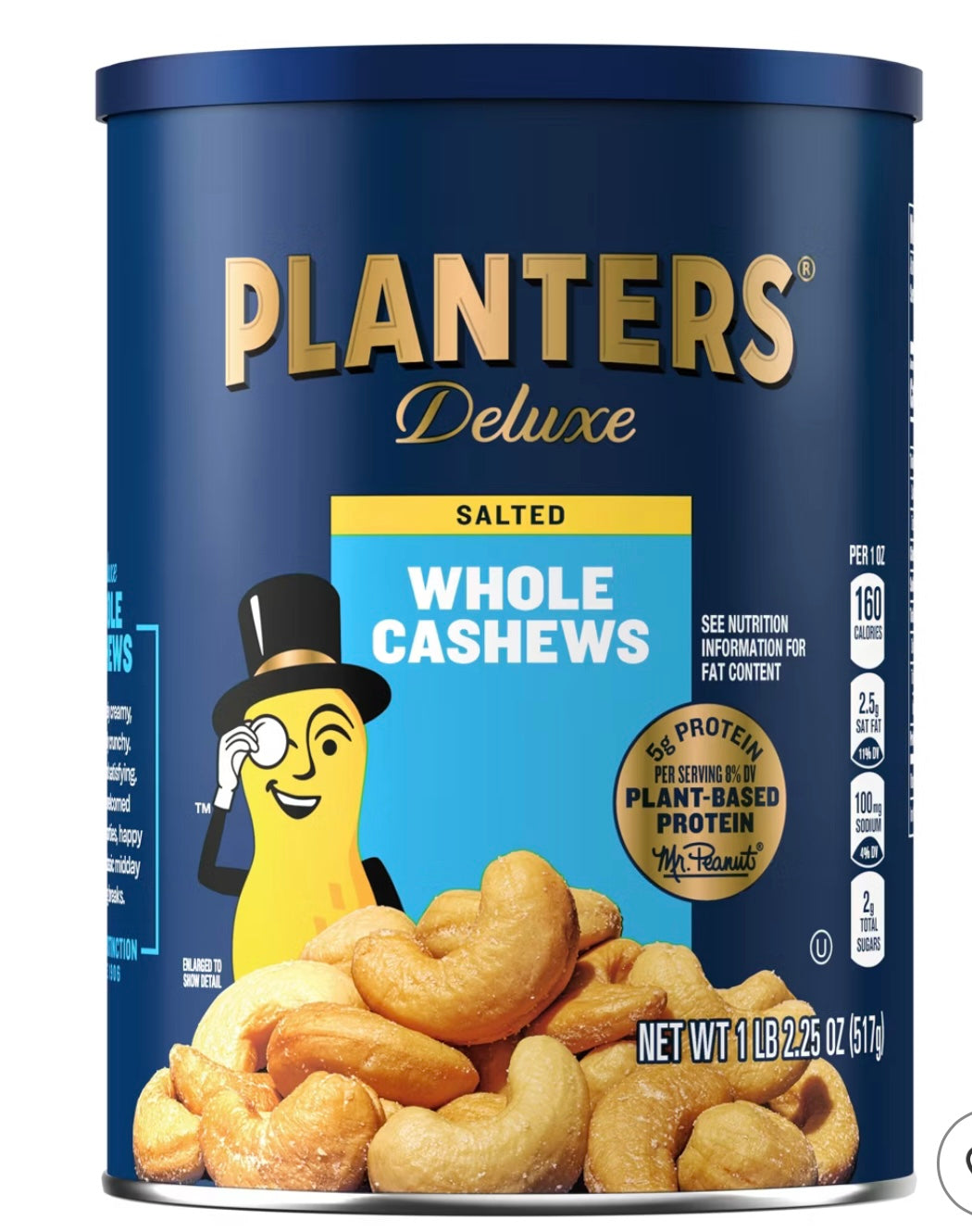 Planters Deluxe Salted Whole Cashews - 18.25oz. Best by June 2027.