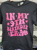 In My 9th Birthday Era T-Shirt (Small)