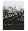 Sociology In Our Times the Essentials