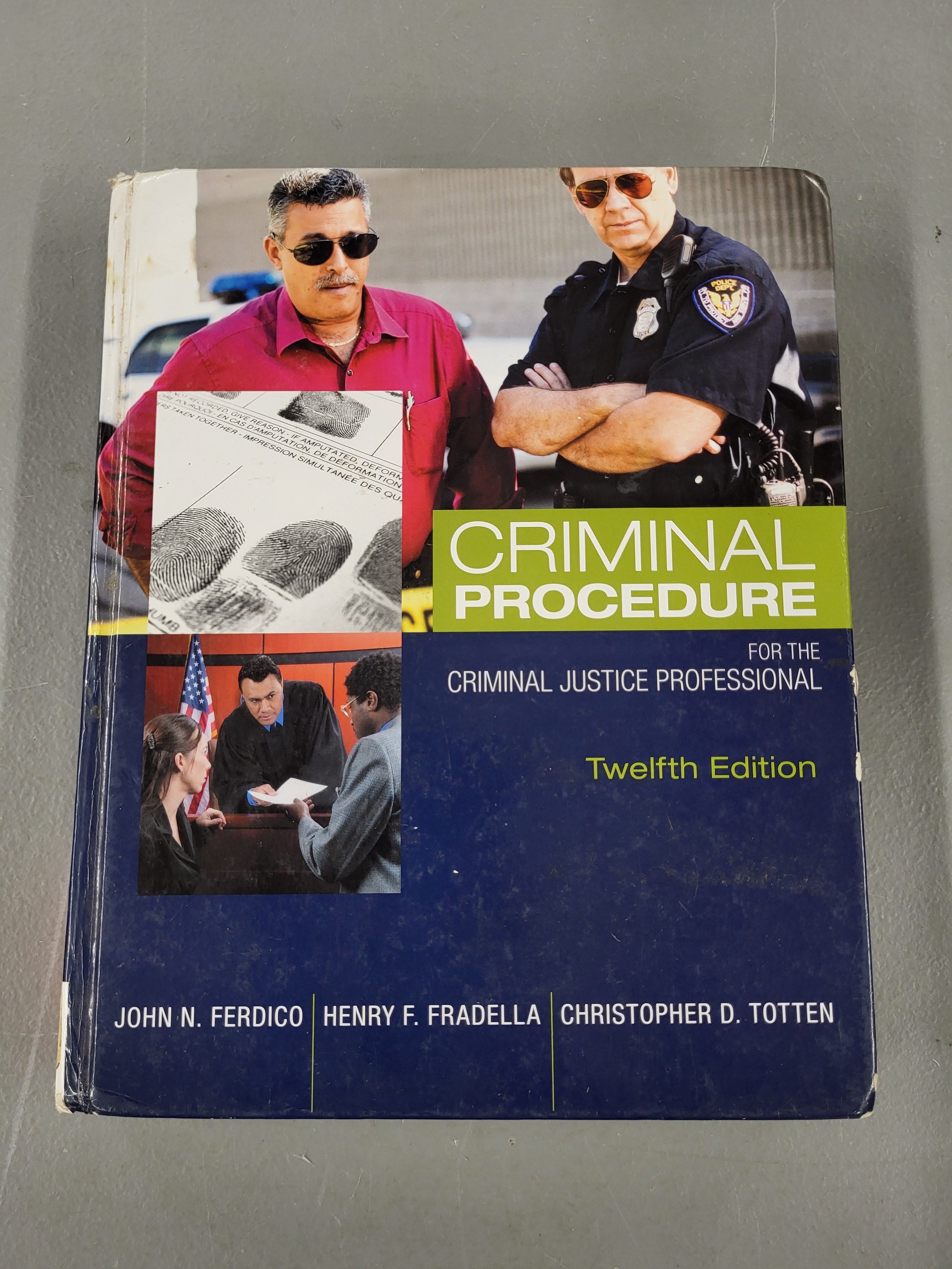 Criminal Procedure for the Criminal Justice Professional