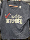 Dissertation Defended T-Shirt (2XL)