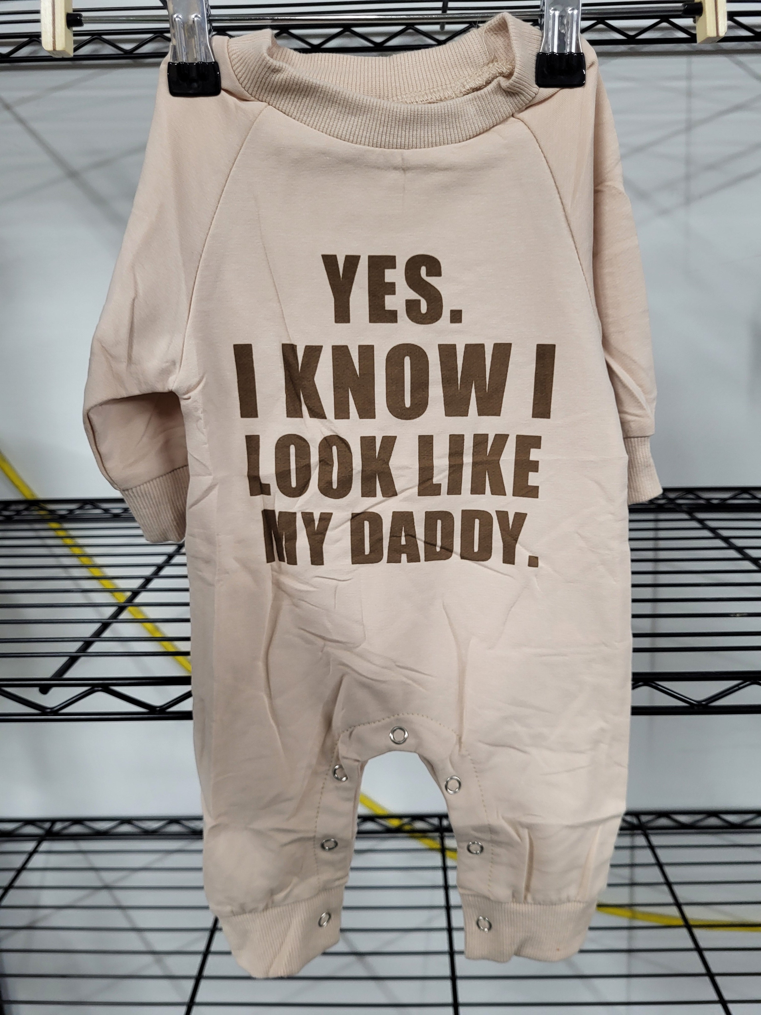 Yes. I Know I Look Like My Daddy. (0-3M)