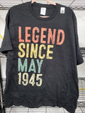 Legend Since May 1945 T-Shirt (XL)